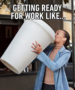Image result for Meme of the Day for Work