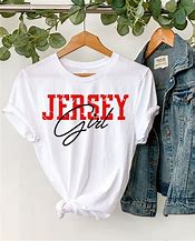 Image result for Jersey Girl T-Shirt