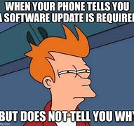 Image result for Software Update Meme