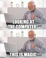 Image result for Old Person Technology Meme