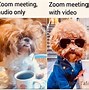 Image result for Zoom Bordem Meme