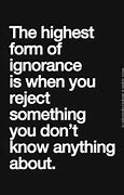 Image result for Ignore the Ignorant