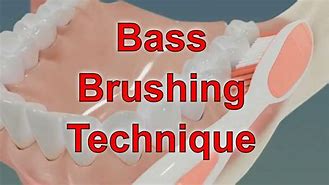 Image result for Bass Method Brushing Technique