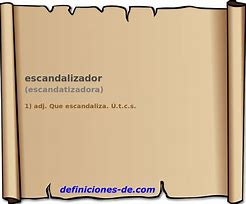 Image result for escandalizador