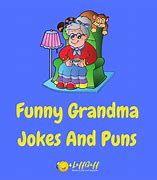 Image result for Funny Grandma Quotes