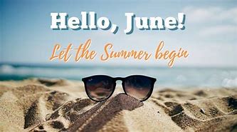 Image result for Hello Summer June