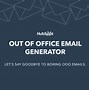 Image result for Out of Office for the Day Meme