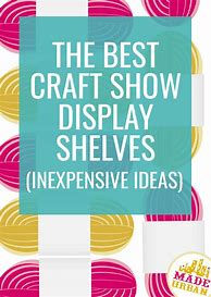 Image result for Craft Display Ideas