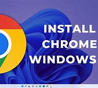 Image result for Google Chrome Web Browser Download & Install