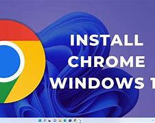 Image result for Download Google Chrome for Windows 11