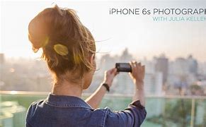 Image result for iPhone 6s Photography