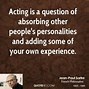 Image result for Funny Acting Quotes