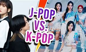 Image result for Jpop and Kpop