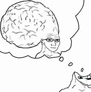 Image result for Giant Brain Wojak