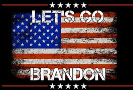 Image result for Let's Go Brandon Poster