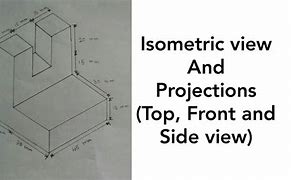 Image result for Isometric Drawing Front Side Top View