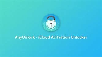 Image result for Free Any Unlock iCloud Activation Unlocker