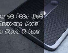 Image result for Moto X Recovery Mode