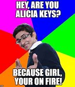 Image result for Girl On Fire Alicia Meme