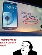 Image result for Samsung Galaxy SS Meme