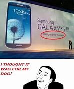 Image result for Galaxy S S Meme