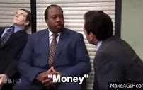 Image result for The Office Stanley Money Meme