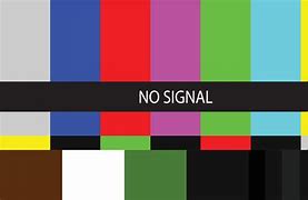 Image result for TV No Signal Bars