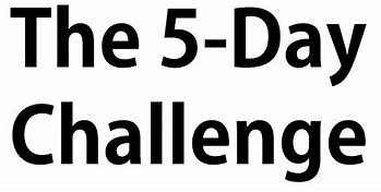 Image result for Best Motivational 5 Day Challenge