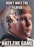 Image result for When the Player Gets Played Meme
