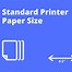 Image result for Common Printer Paper Sizes