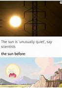 Image result for Need Sun Meme