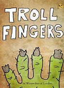 Image result for Troll Fingers