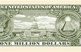 Image result for One Million Dollar Bill