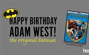 Image result for Happy Birthday Adam West