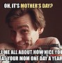 Image result for Mithers Day Meme
