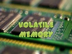 Image result for Volatile Memory Meaning in to Sindhi