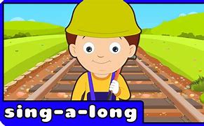 Image result for I've Been Working On the Railroad