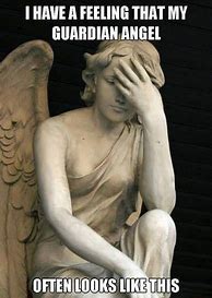 Image result for You Are About to Be Born but First Pick Your Guardian Angel Meme