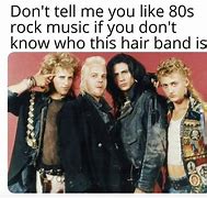 Image result for Funny 80s Music Memes