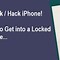 Image result for How to Break into a Locked iPhone