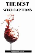Image result for Cute Wine Sayings