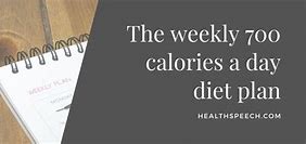 Image result for 700 Calories a Day