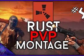 Image result for Rust Montage