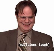 Image result for Dwight Schrute Laughing