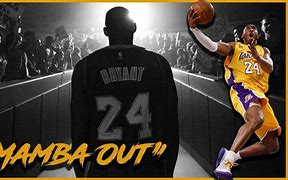 Image result for Mamba Out Kobe Bryant Saying