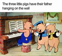 Image result for Little Pig Meme
