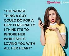 Image result for Ignoring Her Quotes