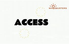 Image result for Access Meaning