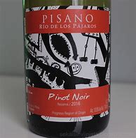 Image result for Pisano Pinot Noir Rio Los Pajaros Reserve