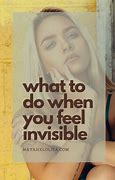 Image result for Feel Invisible